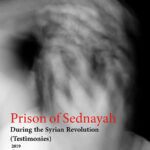 WHEN DEATH BECOME A WISH … TESTIMONIES FROM SEDNAYA PRISON DURING REVOLUTION